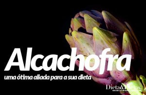 Alcachofra é Nutritiva e Aliada da Boa Dieta