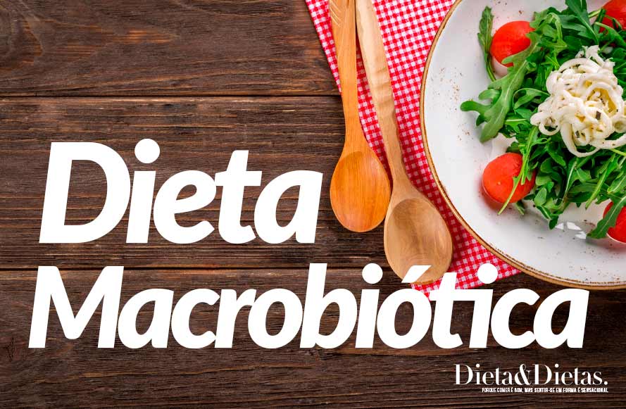 Dieta Macrobiótica - Coma Alimentos não Processados e Ganhe Saúde