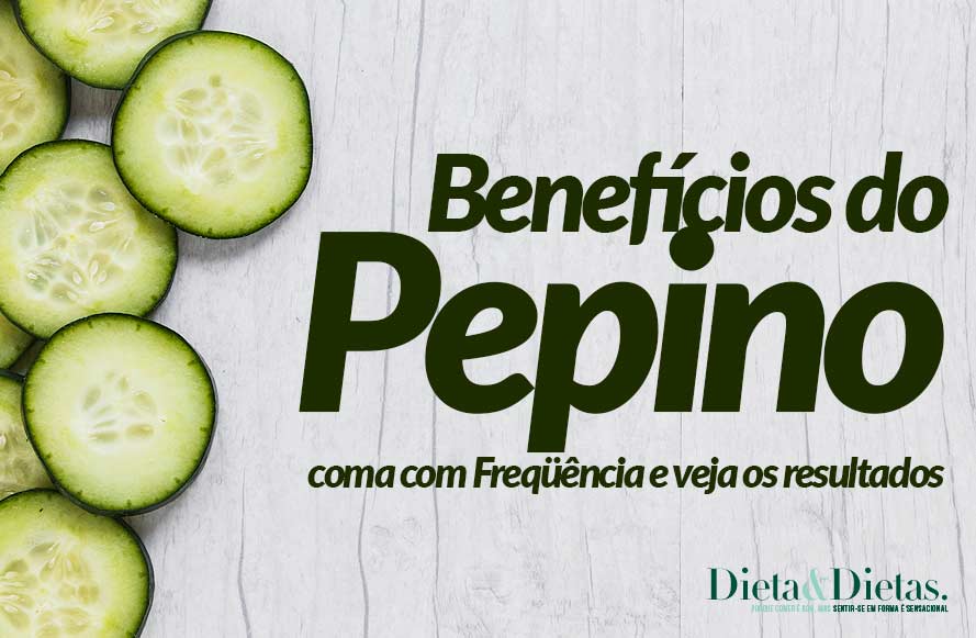 Veja os Benefícios de Comer Pepino com Freqüência