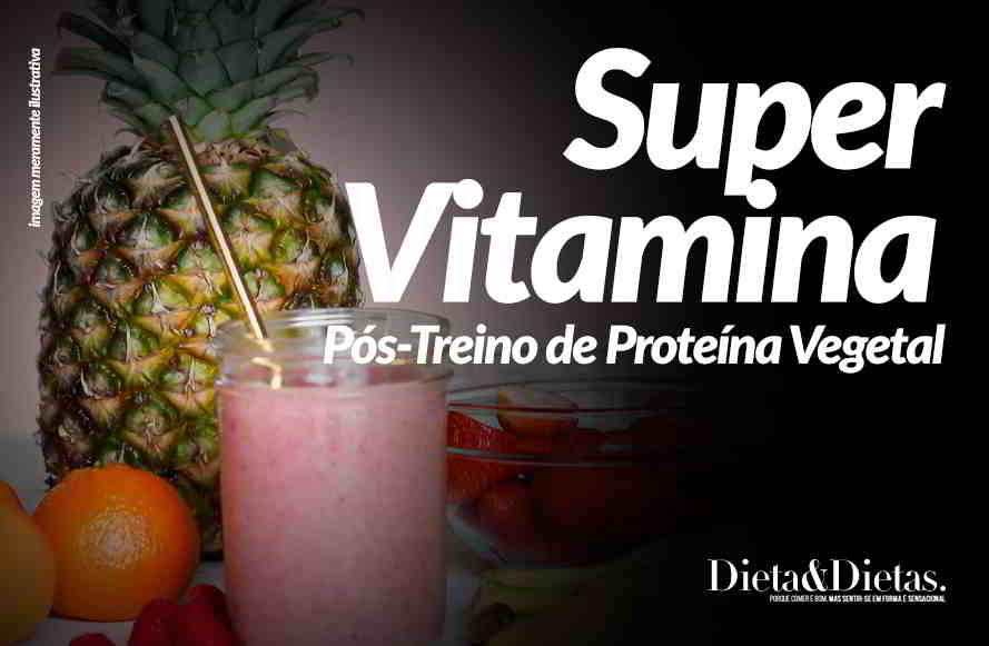 Super Vitamina Pós-Treino de Proteína Vegetal