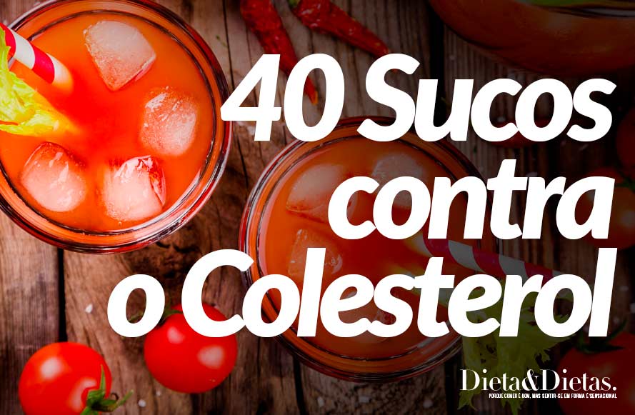 40 Melhores Sucos para Controlar o Colesterol Ruim