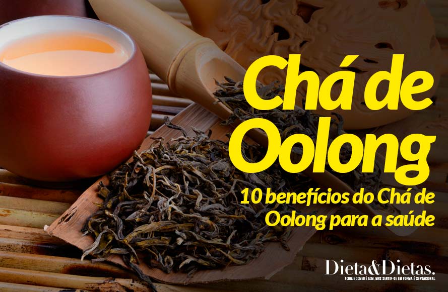 10 Benefícios do Chá de Oolong