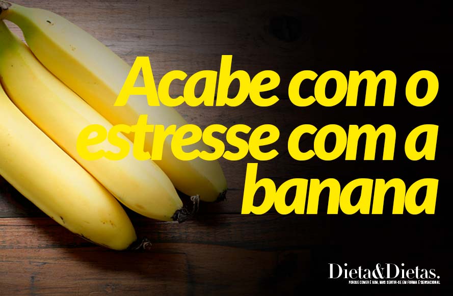 Acabe com o estresse com a banana