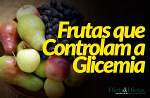 Frutas que Controlam a Glicemia